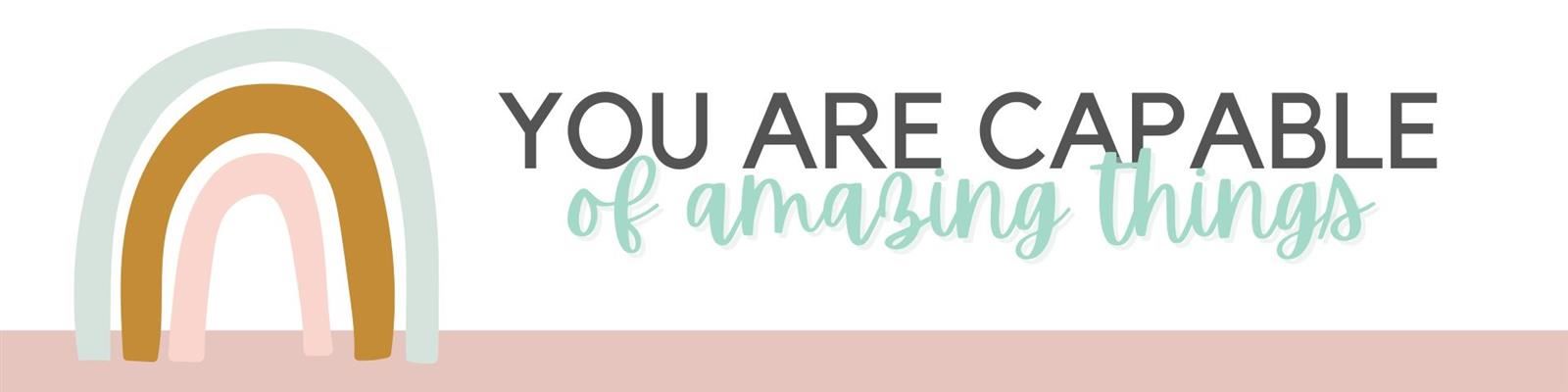 You are Capable